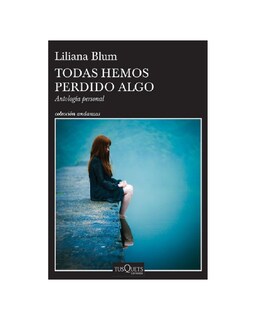 Foto 1 | Foto 1 | Libro ''todas Hemos Perdido Algo''