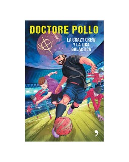 Foto 1 | Foto 1 | Libro ''la Crazy Crew Y La Liga Galactica''