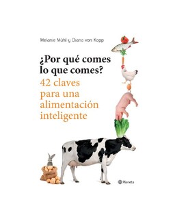 Foto 1 | Foto 1 | Libro ''por Que Comes Lo Que Comes?''