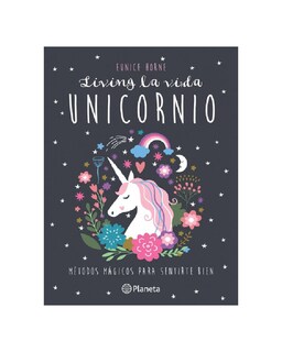 Foto 1 | Foto 1 | Libro ''living La Vida Unicornio''