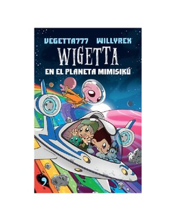 Foto 1 | Foto 1 | Libro ''wigetta En El Planeta Mimisiku''