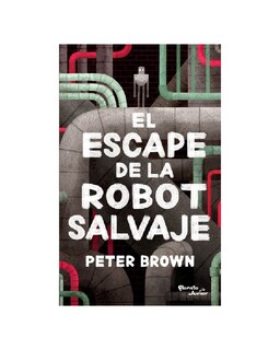 Foto 1 | Foto 1 | Libro ''el Escape De La Robot Salvaje''