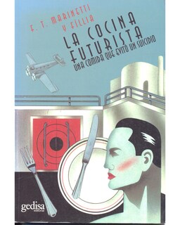 Foto 1 | Foto 1 | Libro '' La Cocina Futurista''