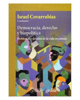Foto 1 | Foto 1 | Libro '' Democracia, Derecho Y Biopolítica Problemas Y Desafios De La Vida En Común''