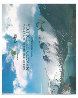 Foto 1 | Foto 1 | Libro '' Area De Proteccion De Flora Y Fauna Nevado De Toluca''