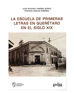 Foto 1 | Foto 1 | Libro '' La Escuela De Primeras Letras En Querétaro En El Siglo Xix.''