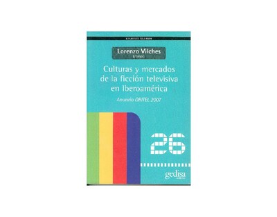 Foto 1 | Foto 1 | Culturas Y Mercados De La Ficción Televisiva En Iberoamérica