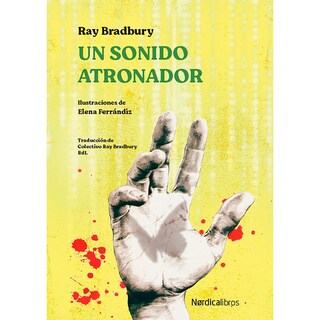 Foto 1 | Foto 1 | Libro Un Sonido Atronador Nórdica Ray Bradbury y Elena Ferrándiz