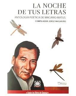 Foto 1 | Foto 1 | Libro ''la Noche De Tus Letras. Antología Poética De Macario Matus''