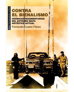 Foto 1 | Foto 1 | Libro ''contra El Bienalismo''