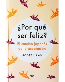 Foto 1 | Foto 1 | Libro ''¿por Que Ser Feliz? Camino Japones Acept''