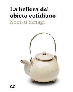 Foto 1 | Foto 1 | Libro ''la Belleza Del Objeto Cotidiano''