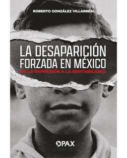 Foto 1 | Foto 1 | Libro ''la Desaparición Forzada En México''