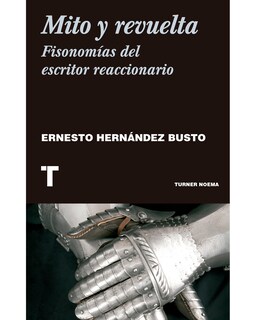 Foto 1 | Foto 1 | Libro ''mito Y Revuelta. Fisonomías Del Escritor Reaccionario''