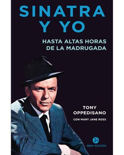 Foto 1 | Foto 1 | Libro ''sinatra Y Yo. Hasta Altas Horas De La Madrugada''