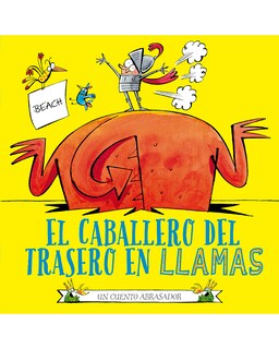 Foto 1 | Foto 1 | Libro ''el Caballero Del Trasero En Llamas''