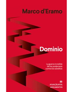 Foto 1 | Foto 1 | Libro ''dominio. La Guerra Invisible De Los Poderosos Contra Los Súbditos''