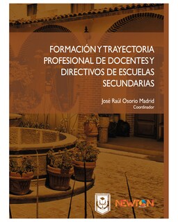 Foto 1 | Foto 1 | Libro ''Formación y Trayectoria Profesional de Docentes y Directivos de Escuelas Secundarias''