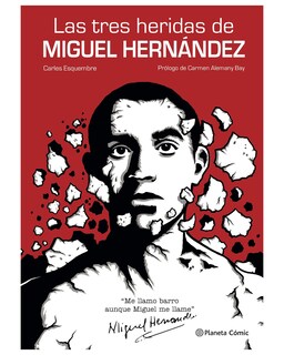 Foto 1 | Foto 1 | Libro ''las Tres Heridas De Miguel Hernandez''