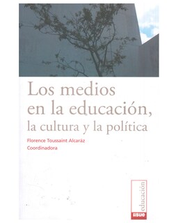 Foto 1 | Foto 1 | Libro ''los Medios En La Educación, La Cultura Y La Politica''
