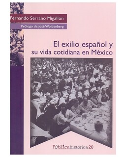 Foto 1 | Foto 1 | Libro ''el Exilio Español Y Su Vida Cotidiana En México''