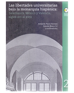 Foto 1 | Foto 1 | Libro ''las Libertades Universitarias Bajo La Monarquía Hispánica''