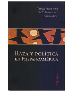 Foto 1 | Foto 1 | Libro ''raza Y Política En Hispanoamérica''