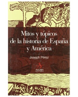 Foto 1 | Foto 1 | Libro ''mitos Y Tópicos De La Historia De España Y América''