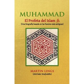 Foto 1 | Foto 1 | Libro Muhammad, el Profeta del Islam Newton Martin Lings (Abu Bakr Sirayuddin)