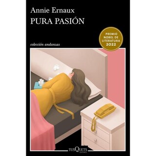 Foto 1 | Foto 1 | Pura Pasión - Annie Ernaux - Tusquets