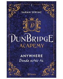Foto 1 | Foto 1 | Libro ''dunbridge Academy Planetamex Sarah Sprinz