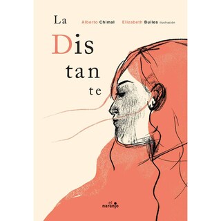 Foto 1 | Foto 1 | Libro La Distante Autor Alberto Chimal y Elizabeth Builes