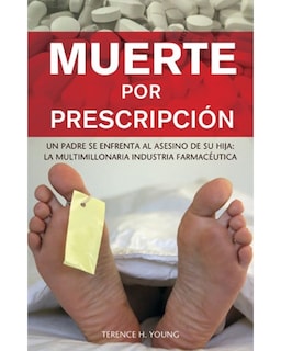 Foto 1 | Foto 1 | Libro Muerte por Prescripción Grupo Editorial Tomo Autor Terence H. Young