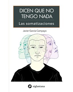 Foto 1 | Foto 1 | Libro Dicen Que No Tengo Nada Editorial Siglantana Autor Javier García Campayo