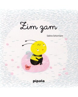 Foto 1 | Foto 1 | Libro Zim Zam Editorial Pípala Autor Sabina Schürmann