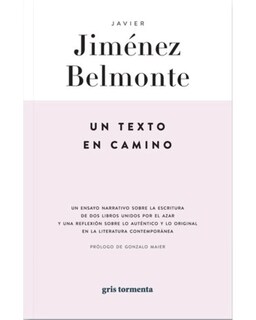 Foto 1 | Foto 1 | Libro Un Texto En Camino Editorial Gris Tormenta Autor Javier Jiménez Belmonte