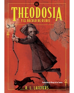 Foto 1 | Foto 1 | Libro Theodosia Y El Báculo De Osiris Autor R. L. Lafevers