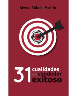 Foto 1 | Foto 1 | Libro 31 Cualidades del Vendedor Exitoso Fondo Blanco Álvaro Aldrete Morfín