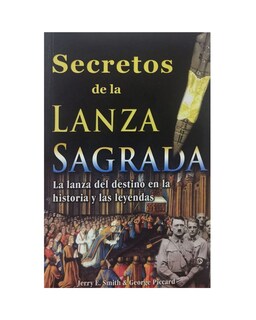 Foto 1 | Foto 1 | Libro Secretos De La Lanza Sagrada Grupo Editorial Tomo de Jerry E. Smith