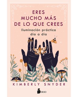 Foto 1 | Foto 1 | Libro Eres Mucho más de lo que Crees Sirio Snyder Kimberly