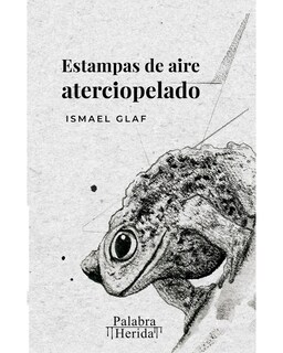 Foto 1 | Foto 1 | Libro Estampas De Aire Aterciopelado Autor Ismael Glaf