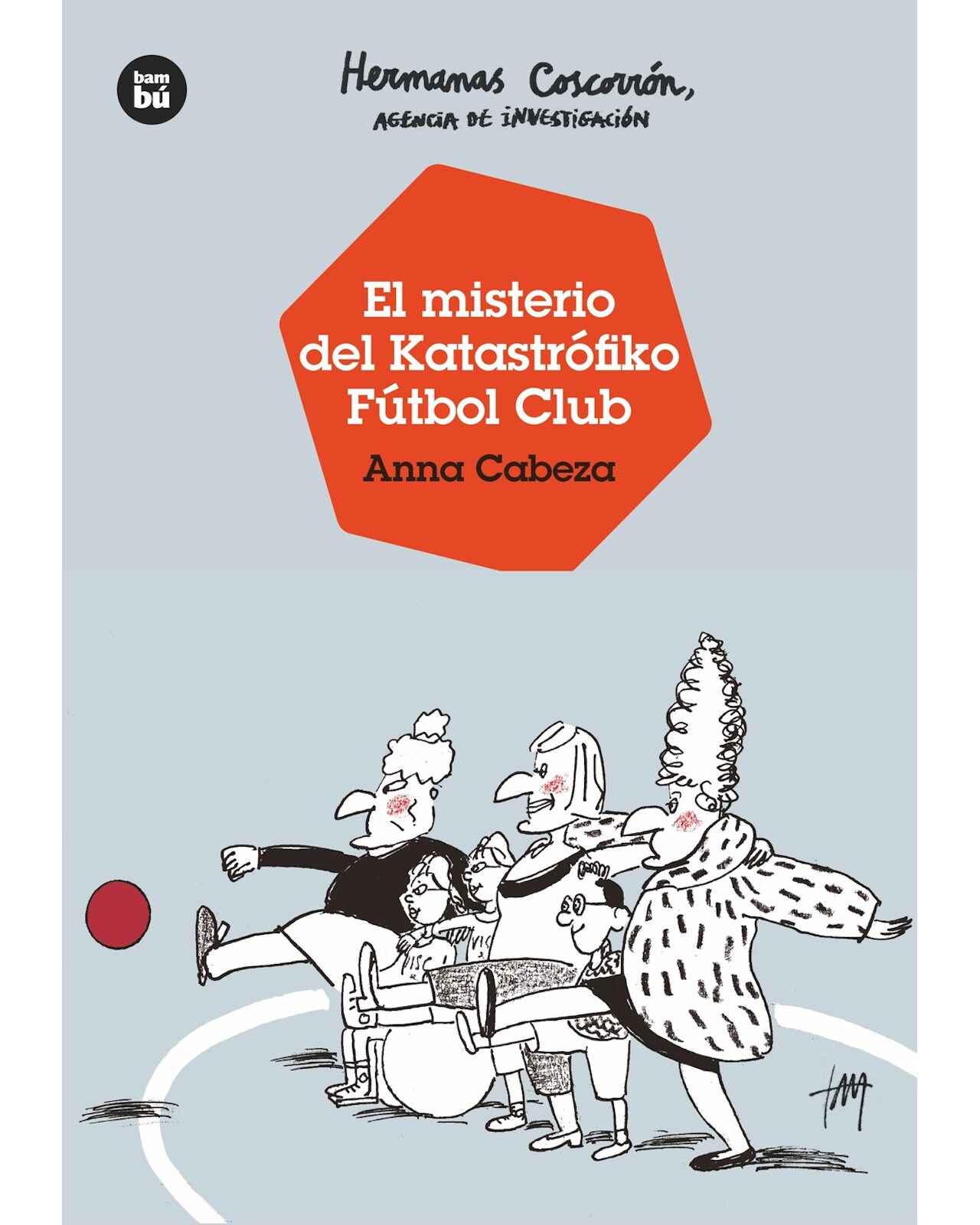 Libro Hermanas Coscorrón Editorial Agencia de Investigación Autor Bambú ...