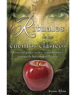 Foto 1 | Foto 1 | Libro Rituales De Los Cuentos Clásicos Editorial Grupo Editorial Tomo Autor Kenny Klein