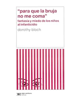 Foto 1 | Foto 1 | Libro Para que la Bruja no me Coma Siglo Xxi Bloch Dorothy