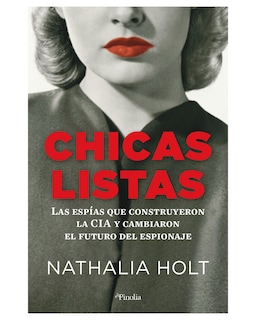 Foto 1 | Foto 1 | Libro Chicas Listas Editorial Pinolia Autor Nathalia Holt