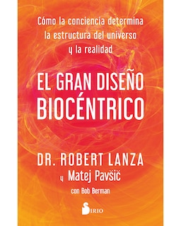 Foto 1 | Foto 1 | Libro El Gran Diseño Biocéntrico Editorial Sirio Autor Lanza Robert Pavšič