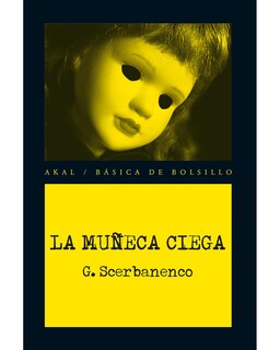 Foto 1 | Foto 1 | Libro La Muñeca Ciega Editorial Akal Autor G. Scerbanenco