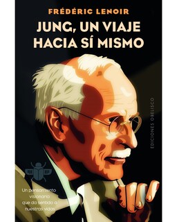 Foto 1 | Foto 1 | Libro Jung, Un Viaje Hacia Sí Mismo Obelisco Frédéric Lenoir