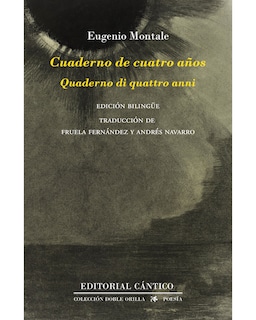 Foto 1 | Foto 1 | Libro Cuaderno De Cuatro Años Editorial Cántico Autor Eugenio Montale