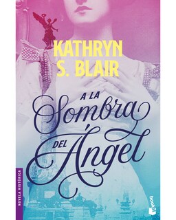 Foto 1 | Foto 1 | Libro A La Sombra del Ángel Booket Blair Kathryn S.